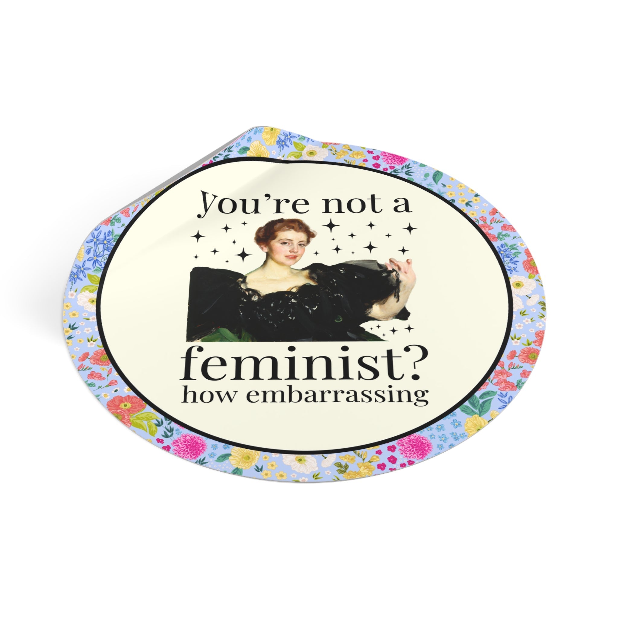 You're Not a Feminist? How Embarrassing - Opal and June