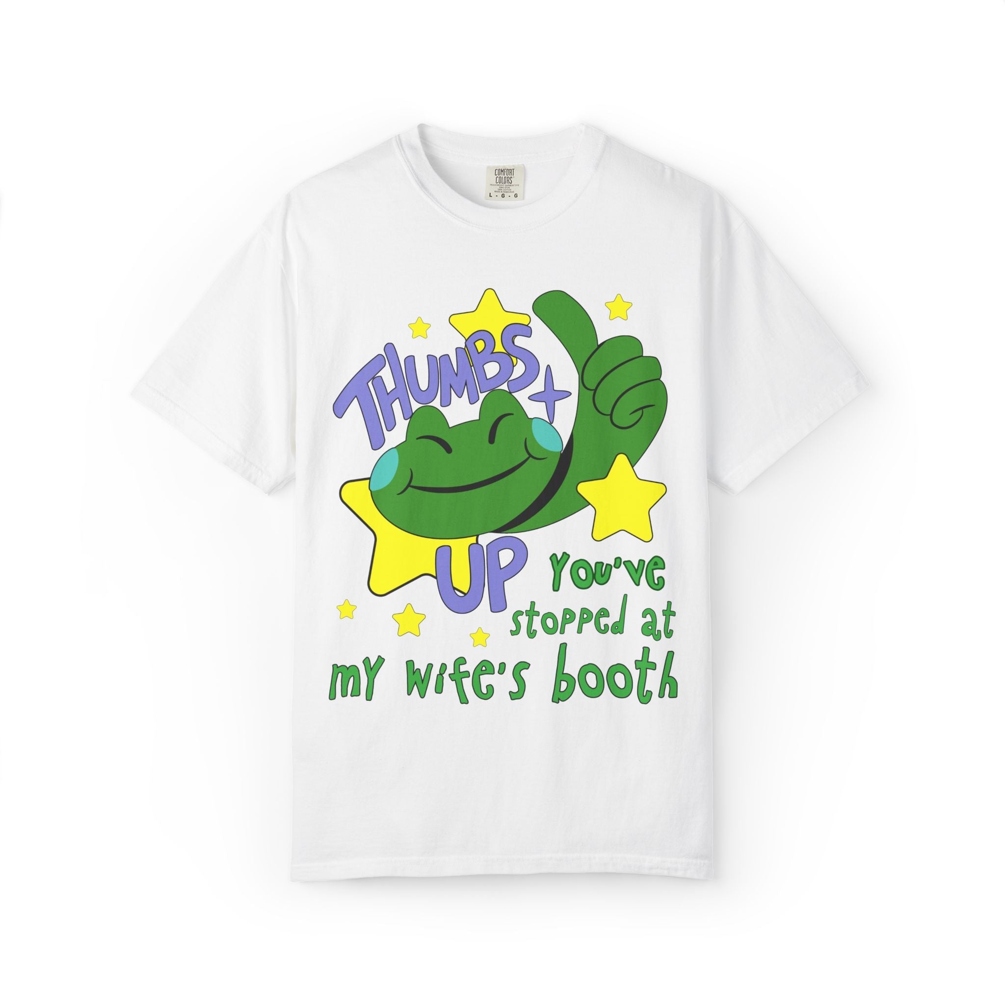 You've Stopped At My Wife's Booth Tee - Opal and June