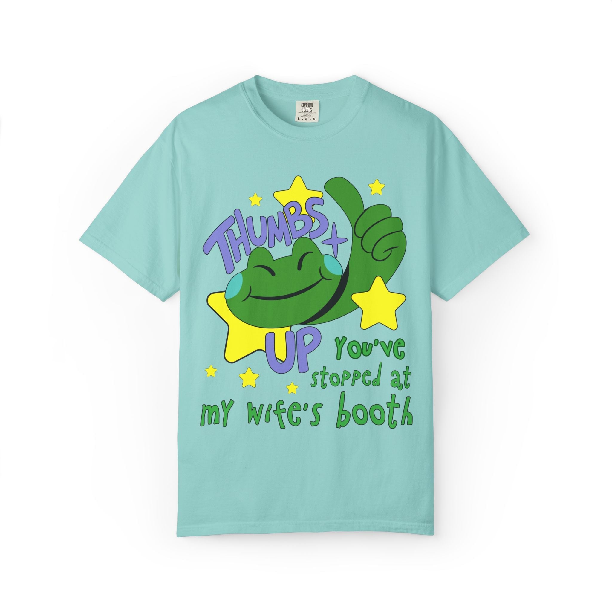 You've Stopped At My Wife's Booth Tee - Opal and June