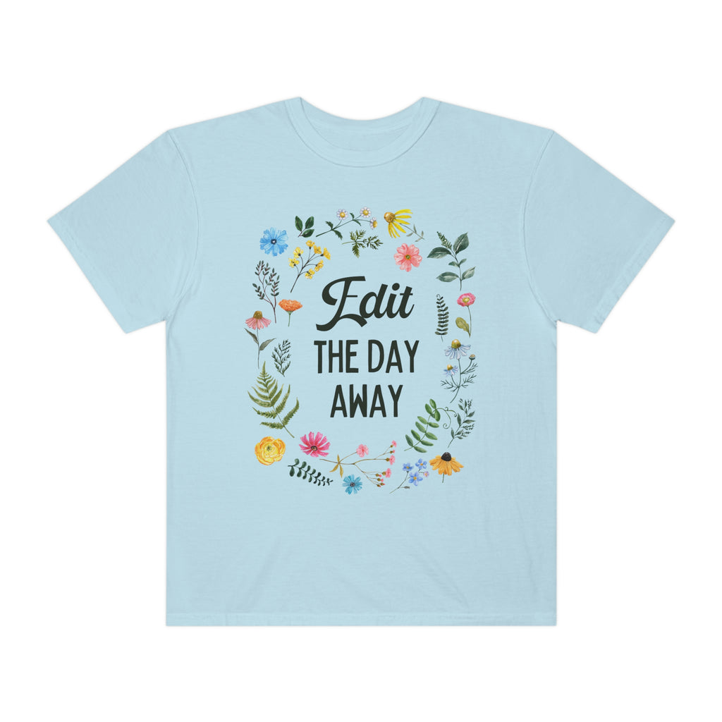 Cottagecore Editing Day Tee Shirt: Floral Aesthetic Tee