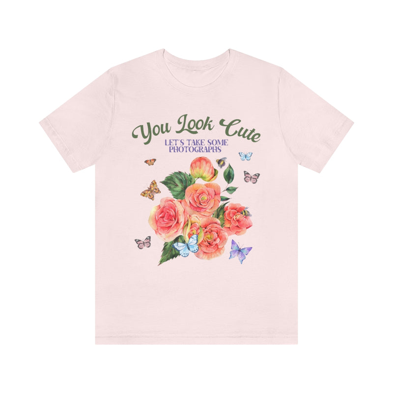 Floral Aesthetic Shirt for Wedding Photographer: You Look Cute